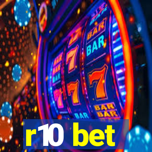 r10 bet